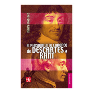 22844-PENSAMIENTO EUROPEO DE DESCARTES A KANT