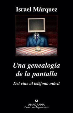 22951-UNA GENEALOGIA DE LA PANTALLA DEL CINE