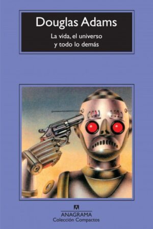 22968-VIDA EL UNIVERSO Y TODO LO DEMAS, LA