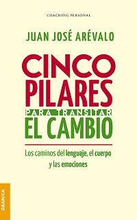 23427-CINCO PILARES PARA TRANSITAR EL CAMBIO