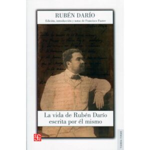 24948-VIDA DE RUBEN DARIO ESCRITA POR EL MISMO