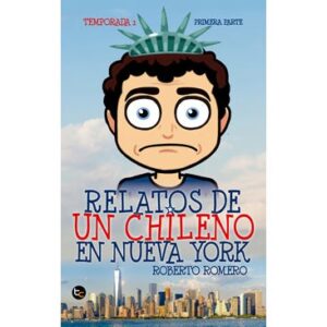 21251-RELATOS DE UN CHILENO EN NUEVA YORK