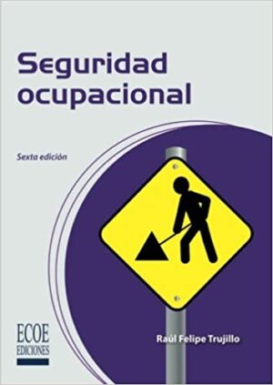 17803-SEGURIDAD OCUPACIONAL / 6 EDICION