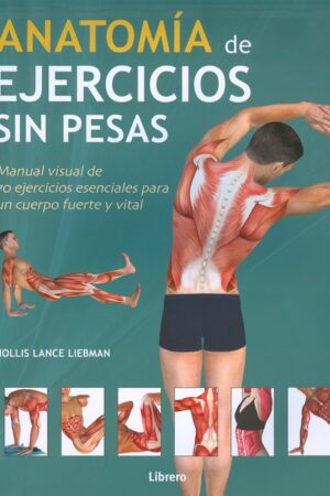 6002-ANATOMIA DE EJERCICIOS SIN PESAS