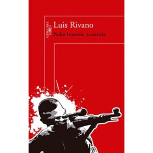 25987-PEDRO IVANOVIC TERRORISTA