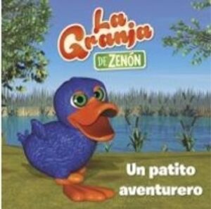 25907-GRANJA DE ZENON, LA: UN PATITO AVENTURERO