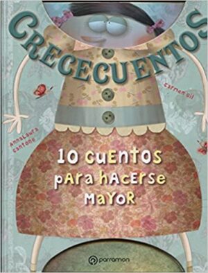 27766-CRECECUENTOS / 10 CUENTOS PARA HACERSE