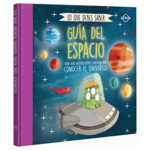 27425-LO QUE DEBES SABER: GUIA DEL ESPACIO
