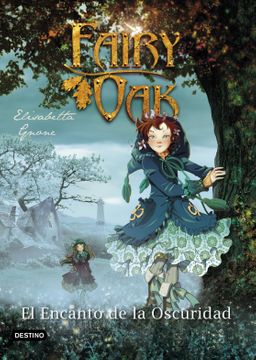 20219-FAIRY OAK:.EL ENCANTO DE LA OSCURIDAD