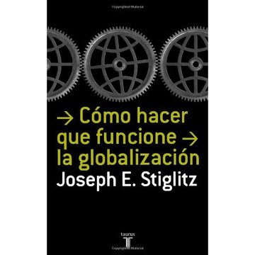 22222-COMO HACER QUE FUNCIONE LA GLOBALIZACION