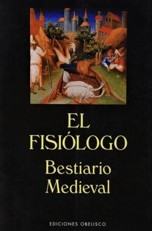 29227-FISIOLOGO, EL / BESTIARIO MEDIEVAL