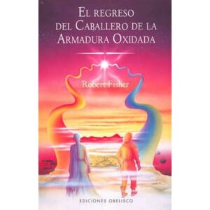 29595-REGRESO DEL CABALLERO DE LA ARMADURA OXIDADA