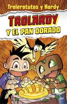 19429-TROLARDY Y EL PAN DORADO