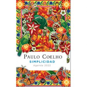 26344-AGENDA PAULO COELHO 2022 SIMPLICIDAD