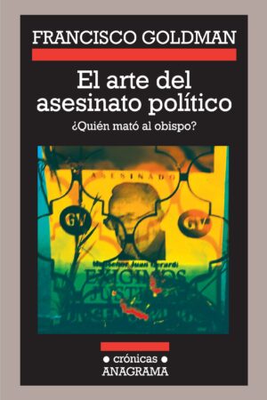 32311-ARTE DEL ASESINATO POLITICO, EL