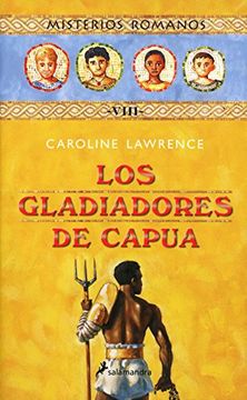 31715-GLADIADORES DE CAPUA, LOS