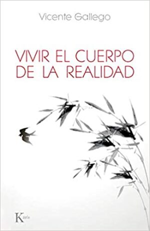 32111-VIVIR EL CUERPO DE LA REALIDAD