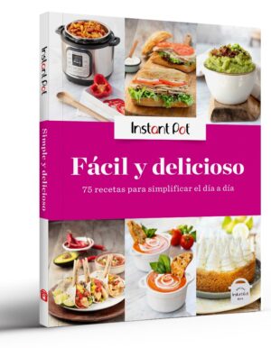16306-FACIL Y DELICIOSO / INSTANT POT