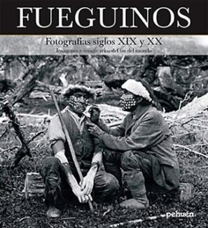 27692-FUEGUINOS / FOTOGRAFIAS S.19 Y S.20