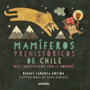 23603-MAMIFEROS PREHISTORICOS DE CHILE