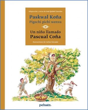 23625-UN NIÑO LLAMADO PASCUAL COÑA
