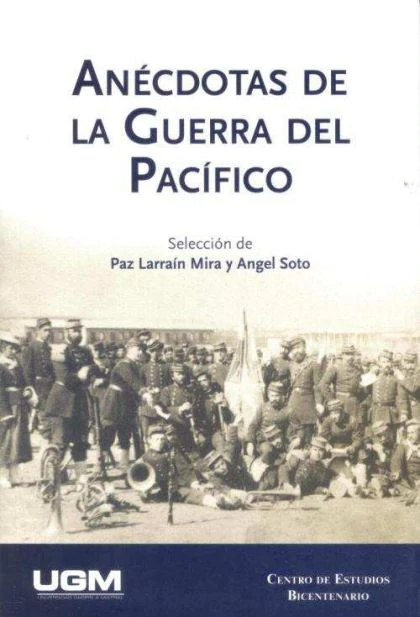 31440-ANECDOTAS DE LA GUERRA DEL PACIFICO (R)