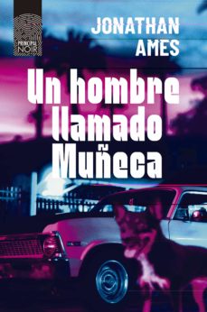 33468-UN HOMBRE LLAMADO MUÑECA
