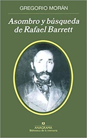 33328-ASOMBRO Y BUSQUEDA DE RAFAEL BARRETT