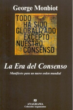 33320-ERA DEL CONSENSO, LA