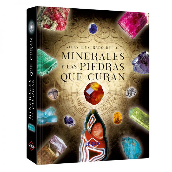 20736-ATLAS ILUSTRADO DE LOS MINERALES Y LAS PIEDRAS QUE CURAN