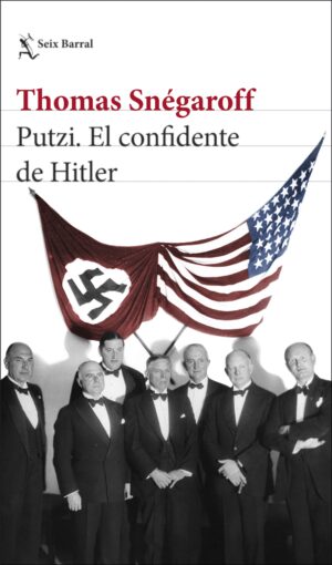 33018-PUTZI. EL CONFIDENTE DE HITLER