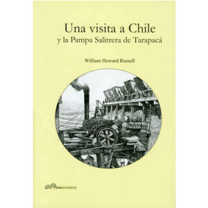 33229-UNA VISITA A CHILE Y LA PAMPA SALITRERA