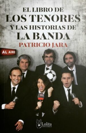 33510-LIBRO DE LOS TENORES Y LAS HISTORIAS DE LA BANDA