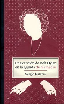33826-UNA CANCION DE BOB DYLAN EN LA AGENDA DE MI MADRE