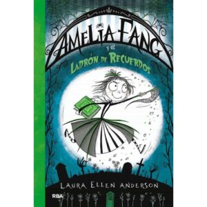 26146-AMELIA FANG 3 : Y EL LADRON DE RECUERDOS