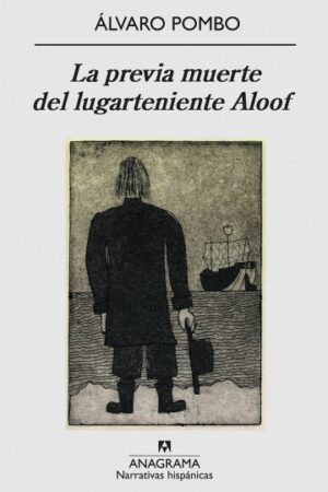 35026-PREVIA MUERTE DEL LUGARTENIENTE ALOOF, LA