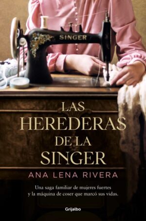 33655-HEREDERAS DE LA SINGER, LAS