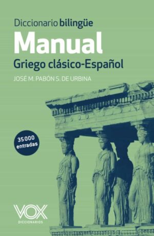 36378-DICCIONARIO BILINGUE MANUAL GRIEGO CLASICO ESPAÑOL