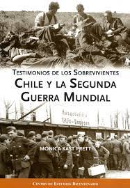 TESTIMONIOS DE LOS SOBREVIVIENTES CHILE Y LA SEGUNDA GUERRA MUNDIAL -  Tienda Feria Chilena del Libro