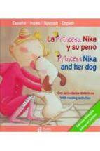 37415-PRINCESA NIKKA Y SU PERRO / BILINGUE