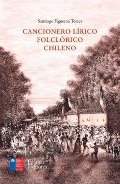 21885-CANCIONERO LIRICO FOLCLORICO CHILENO