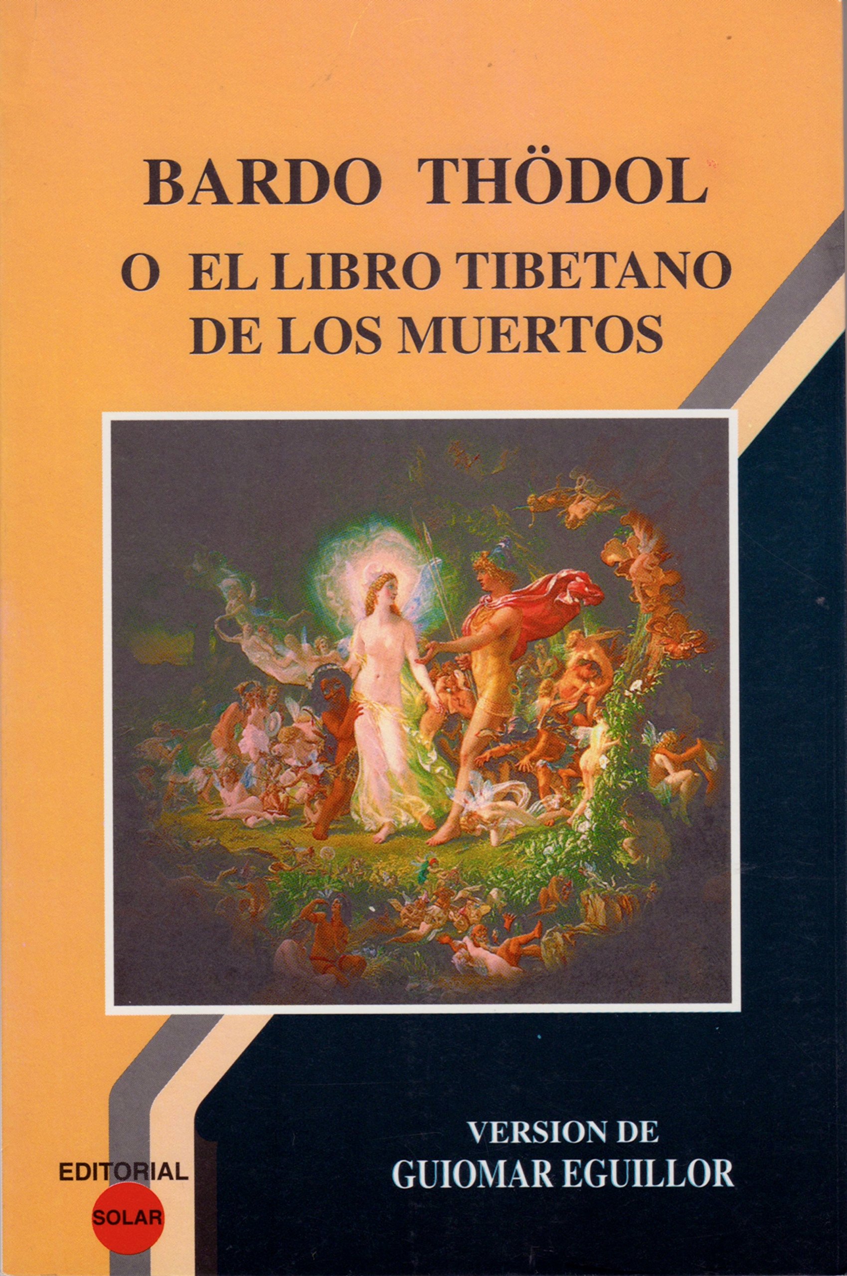 29737-BARDO THODOL O EL LIBRO TIBETANO DE LOS MUERTOS