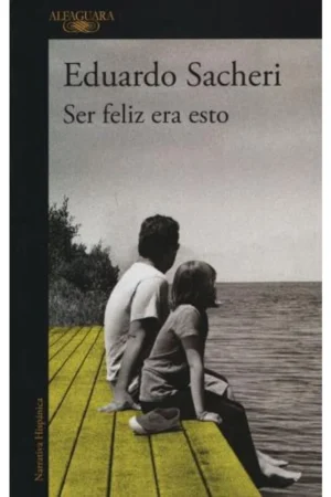 36834-SER FELIZ ERA ESTO
