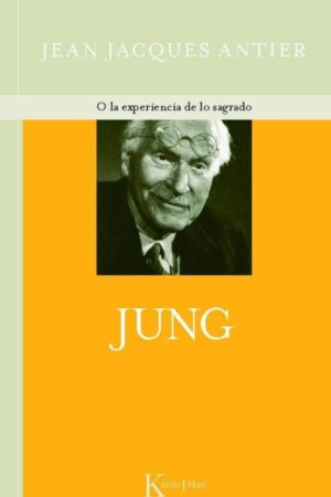 39542-JUNG : O LA EXPERIENCIA DE LO SAGRADO