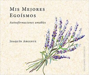 38021-MIS MEJORES EGOISMOS (AUTOAFCNS. AMABLES)
