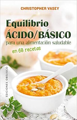 38020-EQUILIBRIO ACIDO. BASICO PARA UNA ALIMENTACION SALUDABLE