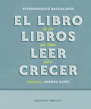 38087-LIBRO DE LOS LIBROS QUE DEBES LEER PARA CRECER, EL