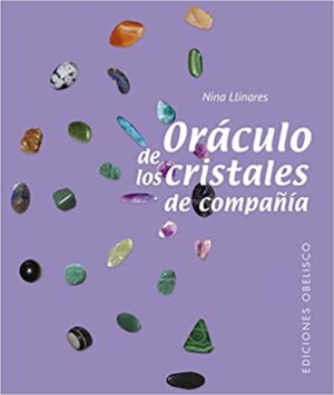 38016-ORACULO DE LOS CRISTALES DE COMPAÑIA (NUEVA EDICION)