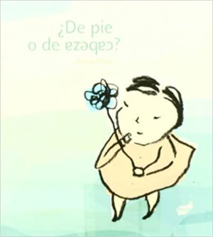 38305-DE PIE O DE CABEZA?