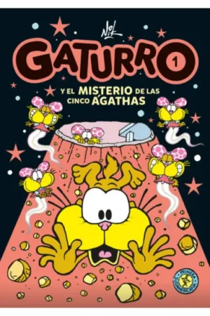 38500-GATURRO 1 : GATURRO Y EL MISTERIO DE LAS